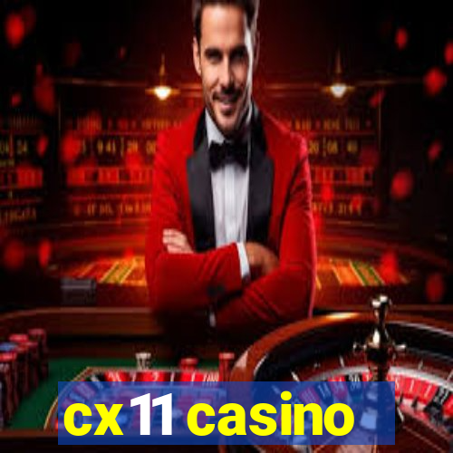 cx11 casino